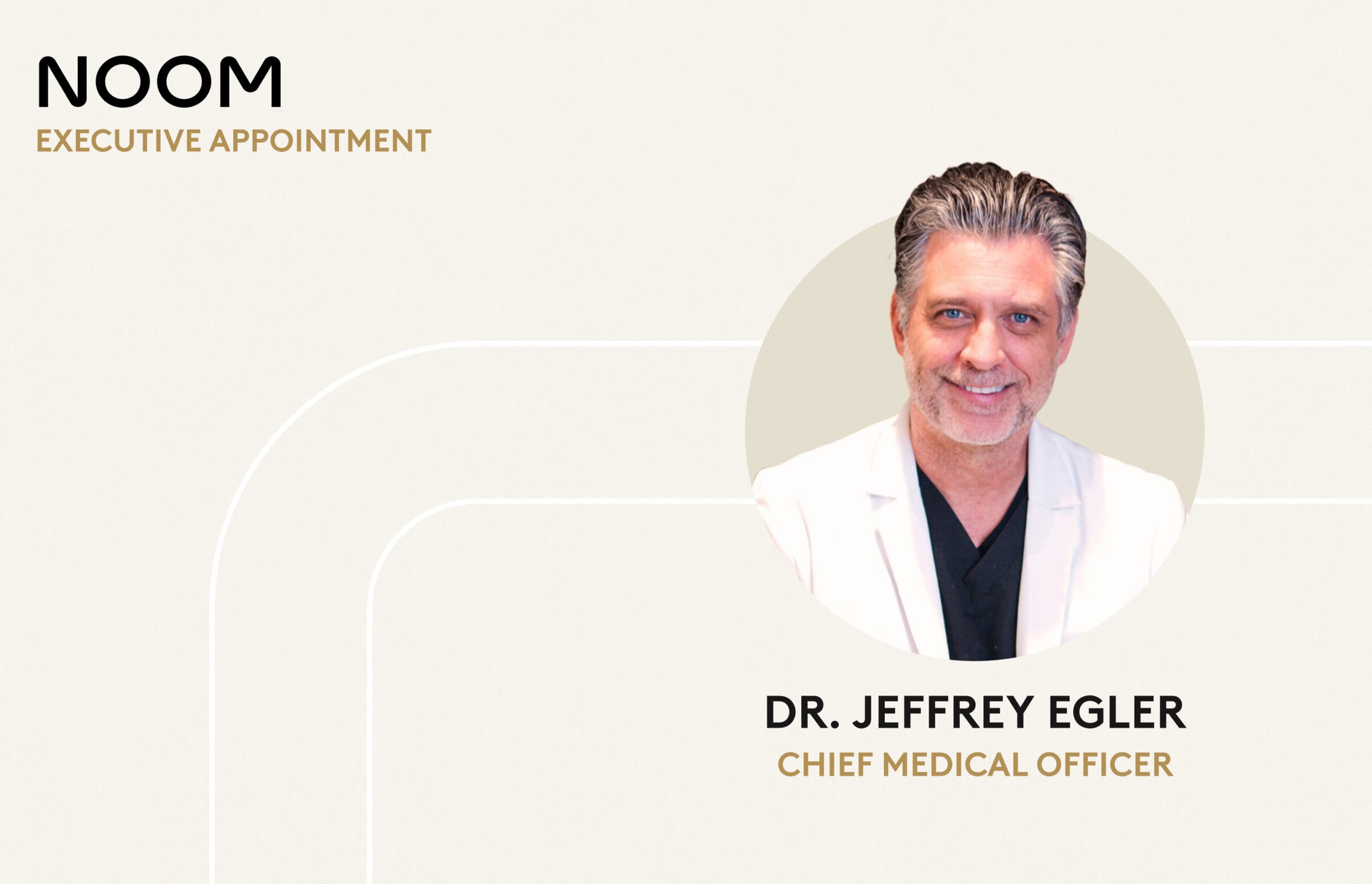 JeffertyEgler-Annoucement Portrait of Dr. Jeffrey Egler, Noom’s Chief Medical Officer, emphasizing clinical expertise and medical oversight in Noom’s science-backed weight loss and wellness programs.